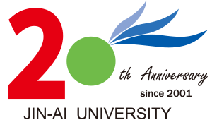 20th Anniversary since2001 JIN-AI UNIVERSITY